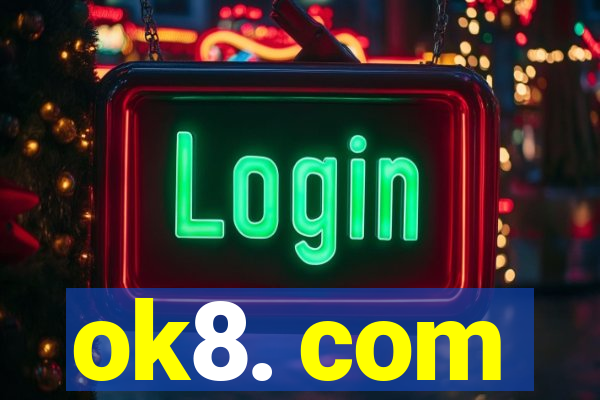 ok8. com